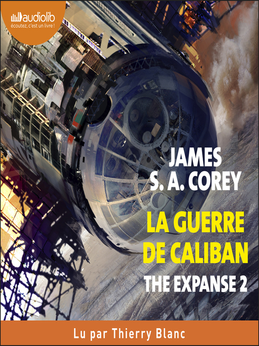 Title details for La Guerre de Caliban by James S.A. Corey - Available
